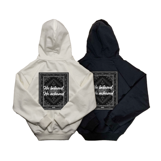 He believed, He achieved hoodie